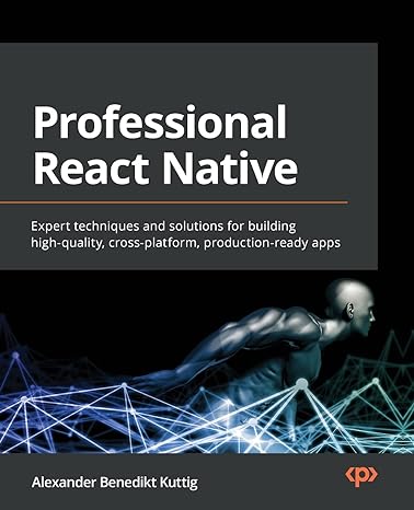 professional react native expert techniques and solutions for building high quality cross platform production