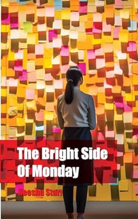 the bright side of monday 1st edition keesha starr b09gps1s94