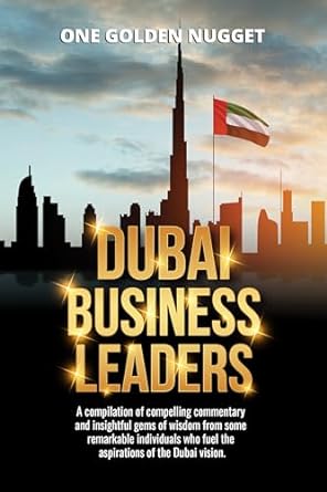 dubai business leaders 1st edition steven foster b09np4k2v8, b0cq3d7dhj