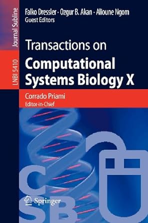 transactions on computational systems biology x 2008th edition corrado priami ,falko dressler ,ozgur b akan