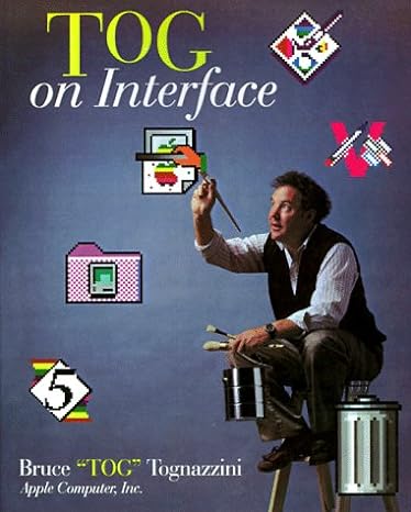 tog on interface 1st edition bruce tognazzini 0201608421, 978-0201608427