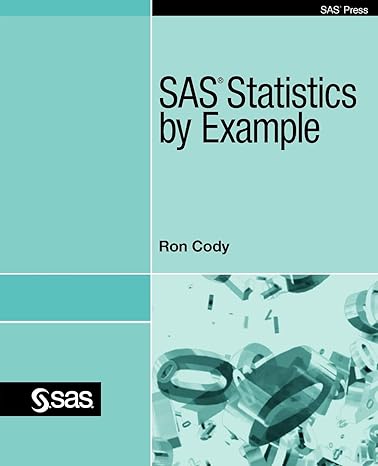 sas statistics by example 1st edition ron cody 1607648008, 978-1607648000