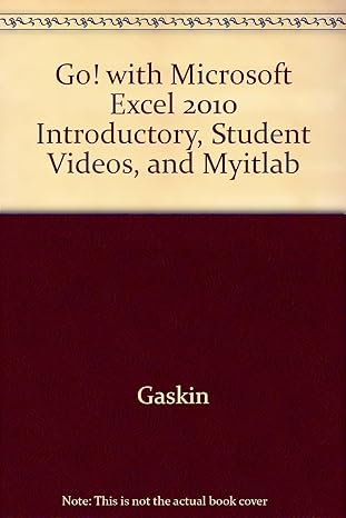 go with microsoft excel 2010 introductory 1st edition shelley gaskin ,alicia vargas ,suzanne marks