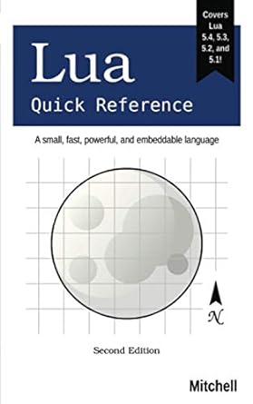 lua quick reference 1st edition mitchell 0991237951, 978-0991237951