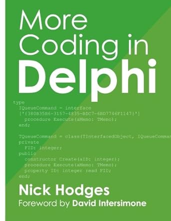 more coding in delphi 1st edition nick hodges 194126610x, 978-1941266106