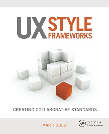 ux style frameworks 1st edition marti gold 1138856487, 978-1138856486