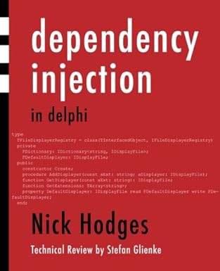 dependency injection in delphi 1st edition nick hodges 1941266223, 978-1941266229