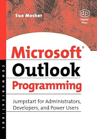 microsoft outlook programming jumpstart for administrators developers and power users 1st edition sue mosher