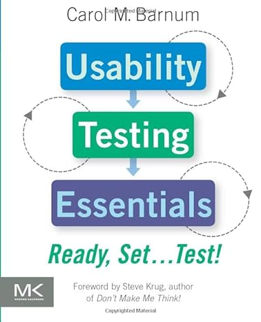 usability testing essentials ready set test 1st edition carol m barnum 012375092x, 978-0123750921
