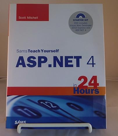 sams teach yourself asp net 4 in 24 hours complete starter kit pap/dvd edition scott mitchell 0672333058,