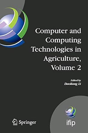 computer and computing technologies in agriculture volume ii first ifip tc 12 international conference on