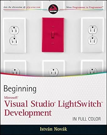 beginning microsoft visual studio lightswitch development 1st edition istvan novak 1118021959, 978-1118021958