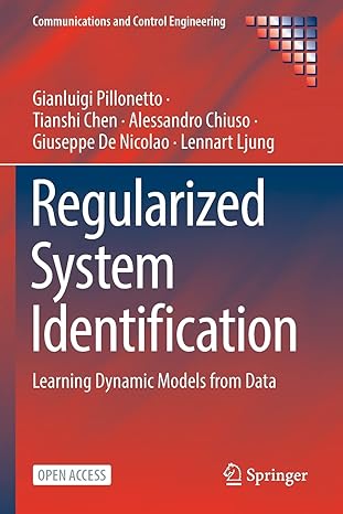 regularized system identification learning dynamic models from data 1st edition gianluigi pillonetto ,tianshi