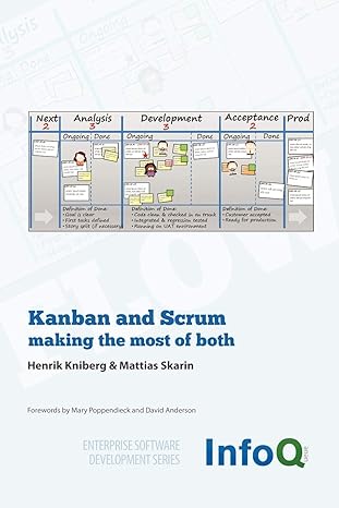 kanban and scrum making the most of both 1st edition henrik kniberg ,mattias skarin 0557138329, 978-0557138326