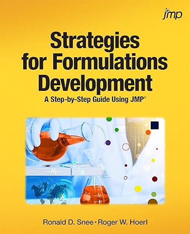 strategies for formulations development a step by step guide using jmp revised edition ronald d snee phd