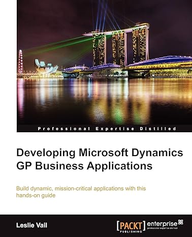 developing microsoft dynamics gp business applications 1st edition leslie vail 1849680264, 978-1849680264