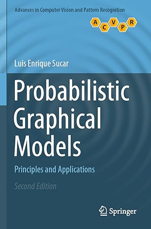 probabilistic graphical models principles and applications 2nd edition luis enrique sucar 3030619451,