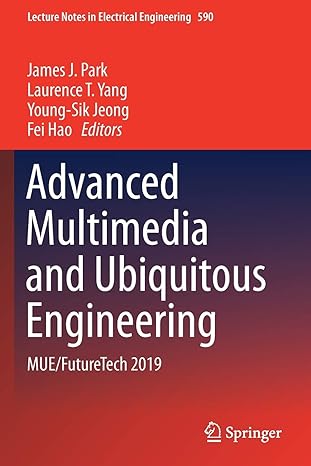 Advanced Multimedia And Ubiquitous Engineering Mue/Futuretech 2019