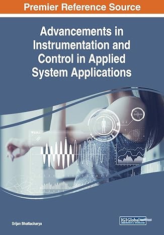 advancements in instrumentation and control in applied system applications 1st edition srijan bhattacharya