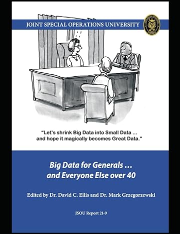 big data for generals and everyone else over 40 u s department of defense 1st edition joint special