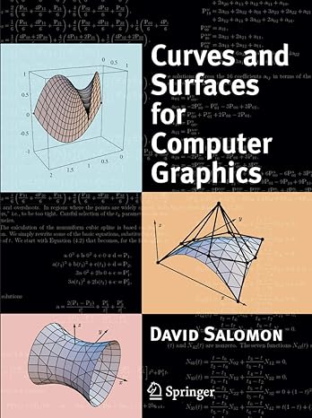 curves and surfaces for computer graphics 2006th edition david salomon 1441920234, 978-1441920232