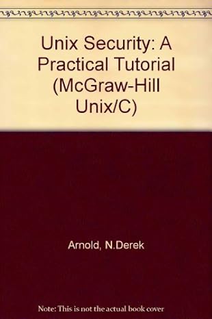 unix security a practical tutorial 1st edition n derek arnold 0070025606, 978-0070025608