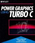 power graphics using turbo c 1st edition keith weiskamp ,loren heiny ,namir clement shammas 0471619094,