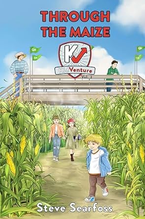 kidventure through the maize 1st edition steve searfoss b08n1k65g1, b0cpnpxh7g