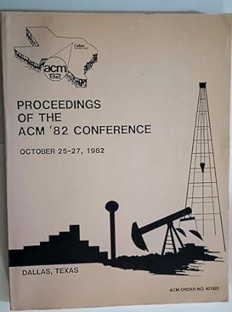 proceedings of the acm 82 conference 1st edition association for computing machinery staff 0897910850,