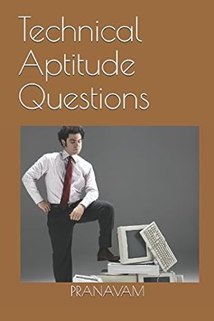 technical aptitude questions 1st edition pranavam k 1521019339, 978-1521019337