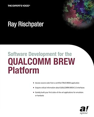 software development for the qualcomm brew platform 1st edition ray rischpater 159059116x, 978-1590591161