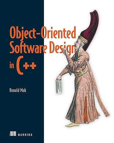 object oriented software design in c++ 1st edition ronald mak 163343950x, 978-1633439504