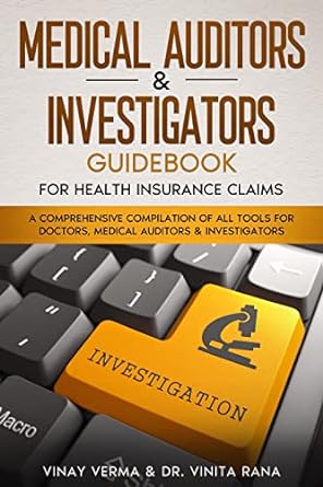 medical auditors and investigators guidebook for health insurance claims a comprehensive compilation of all