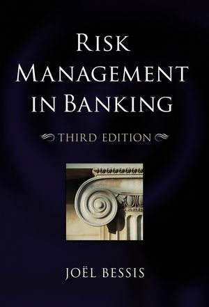 risk management in banking by bessis jo l 3rd edition joel bessis b00cf6ci9i