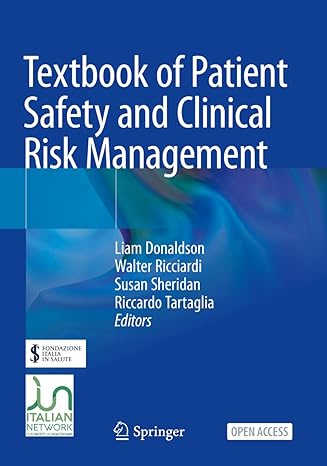 textbook of patient safety and clinical risk management 1st edition liam donaldson ,walter ricciardi ,susan