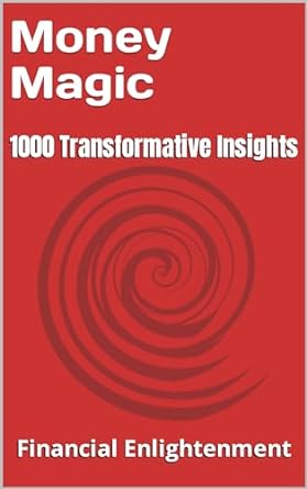 money magic 1000 transformative insights 1st edition ali hassnain shah b0clk8v6nl