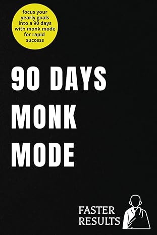 monk mode planner achieve goals 4 times faster in 90 days time management productivity workbook business or