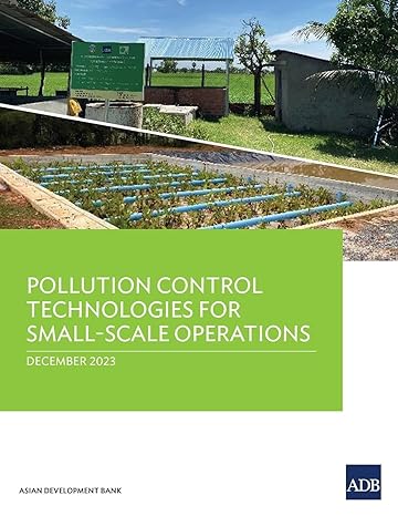 pollution control technologies for small scale operations 1st edition asian development bank 9292705385,