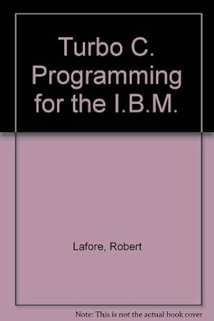 turbo c programming for the ibm 1st edition robert lafore 0672226146, 978-0672226144