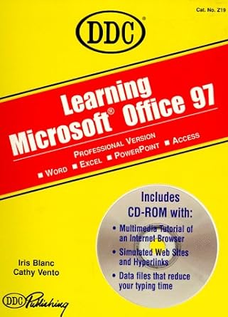learning microsoft office 97 word excel powerpoint access professional version 1st edition iris blanc ,cathy