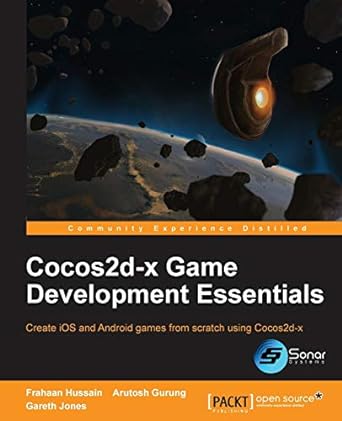 cocos2d x game development essentials 1st edition frahaan hussain ,arutosh gurung ,gareth jones 1783987863,