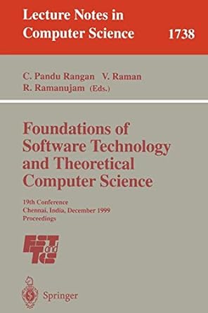 foundations of software technology and theoretical computer science 19th conference chennai india december 13
