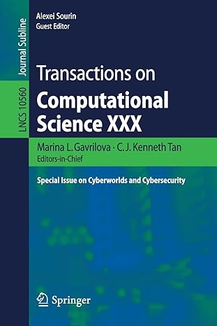 transactions on computational science xxx special issue on cyberworlds and cybersecurity 1st edition marina