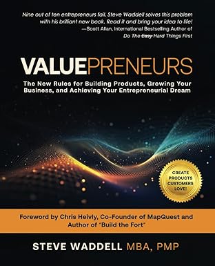 valuepreneurs the new rules for launching products building your business and achieving your entrepreneurial