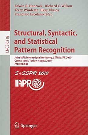 structural syntactic and statistical pattern recognition joint iapr international workshop sspr and spr 2010