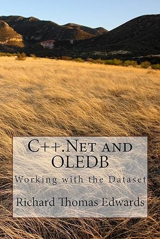 c++ net and oledb working with the dataset 1st edition richard thomas edwards 1720627797, 978-1720627791