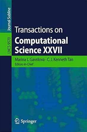 transactions on computational science xxvii 1st edition marina l. gavrilova ,c.j. kenneth tan 3662504111,