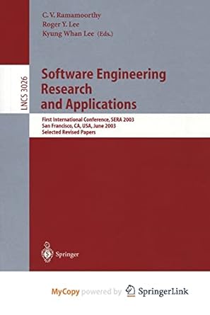 software engineering research and applications first international conference sera 2003 san francisco ca usa