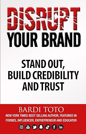 disrupt your brand 1st edition bardi toto b0crksb35p, 979-8873544288