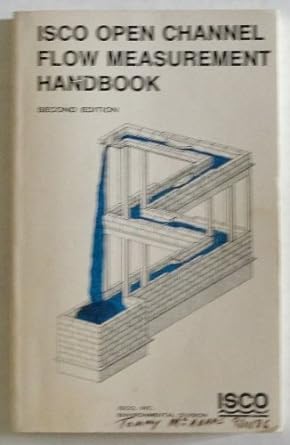 open channel flow measurement handbook 2nd edition douglas m grant b002jyetsy